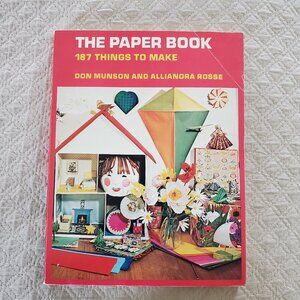 Vintage The Paper Book 187 Things To Make 1970 PB Don Munson & Allianora Rosse